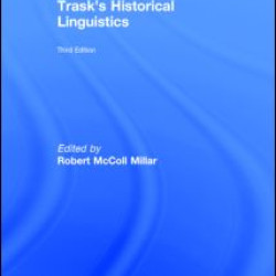 Trask's Historical Linguistics Trask's Historical Linguistics