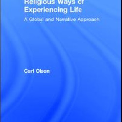 Religious Ways of Experiencing Life Religious Ways of Experiencing Life