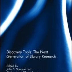 Discovery Tools: The Next Generation of Library Research Discovery Tools: The Next Generation of Library Research
