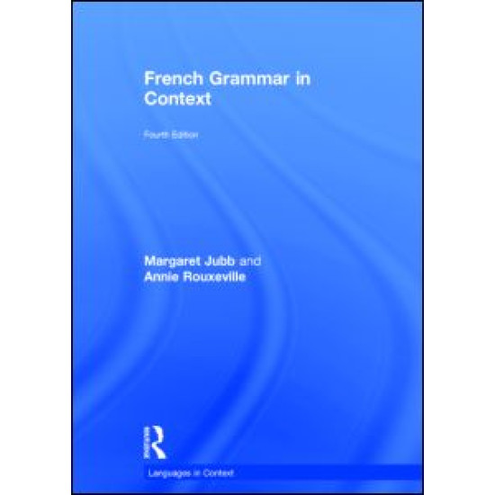 French Grammar in Context French Grammar in Context