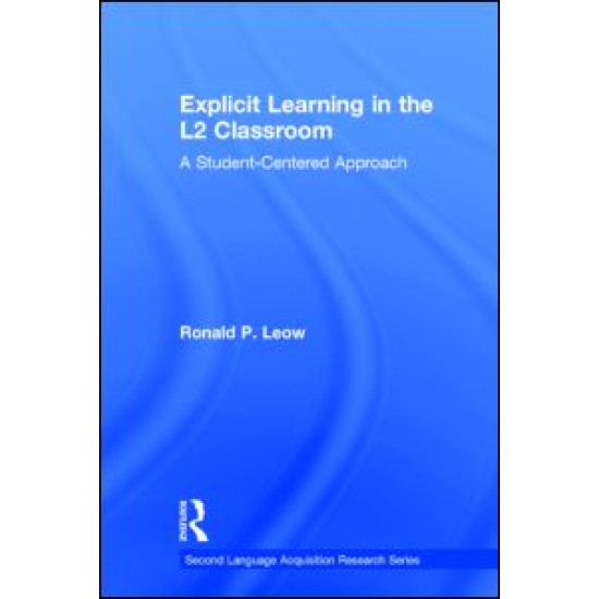 Explicit Learning in the L2 Classroom Explicit Learning in the L2 Classroom