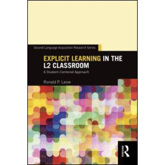 Explicit Learning in the L2 Classroom Explicit Learning in the L2 Classroom