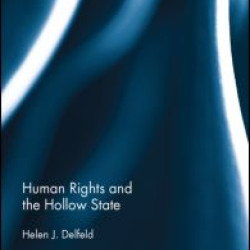 Human Rights and the Hollow State