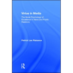 Virtue in Media Virtue in Media