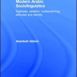 Modern Arabic Sociolinguistics Modern Arabic Sociolinguistics