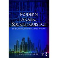 Modern Arabic Sociolinguistics Modern Arabic Sociolinguistics