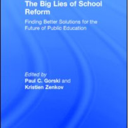 The Big Lies of School Reform The Big Lies of School Reform