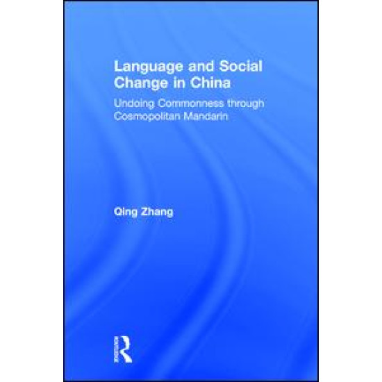 Language and Social Change in China Language and Social Change in China