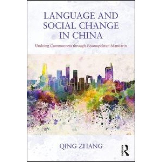 Language and Social Change in China Language and Social Change in China