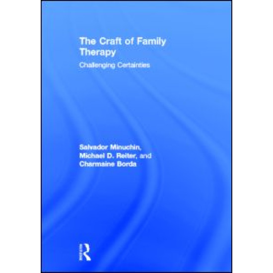 The Craft of Family Therapy