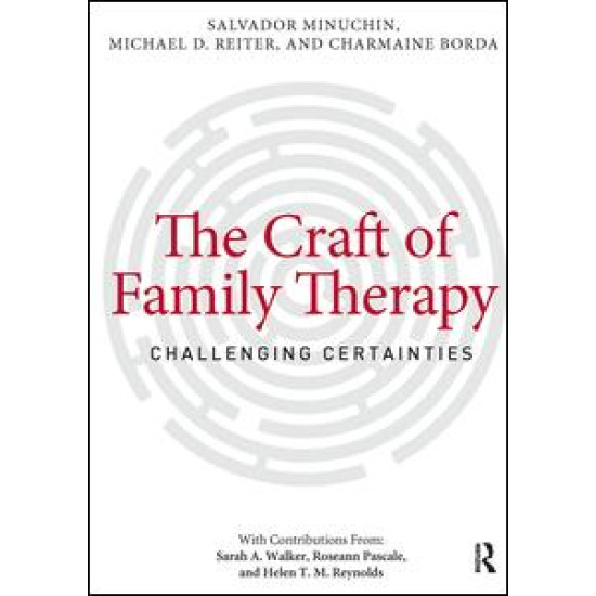 The Craft of Family Therapy