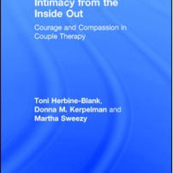 Intimacy from the Inside Out Intimacy from the Inside Out