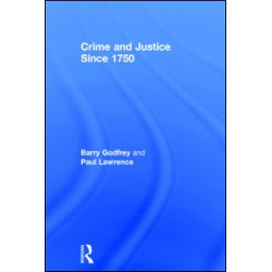 Crime and Justice since 1750 Crime and Justice since 1750