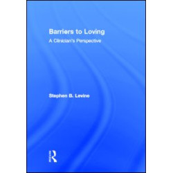 Barriers to Loving Barriers to Loving
