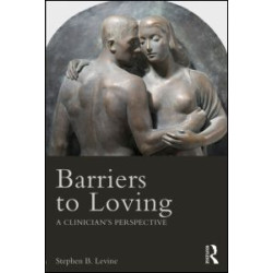 Barriers to Loving Barriers to Loving