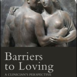 Barriers to Loving Barriers to Loving