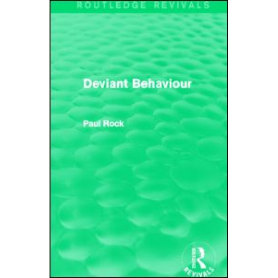 Deviant Behaviour (Routledge Revivals) Deviant Behaviour (Routledge Revivals)