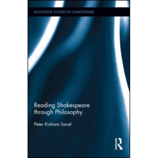 Reading Shakespeare through Philosophy Reading Shakespeare through Philosophy