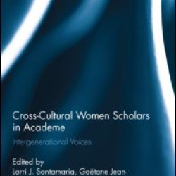 Cross-Cultural Women Scholars in Academe Cross-Cultural Women Scholars in Academe