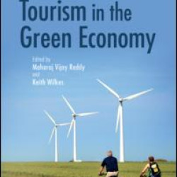 Tourism in the Green Economy Tourism in the Green Economy