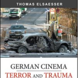 German Cinema - Terror and Trauma
