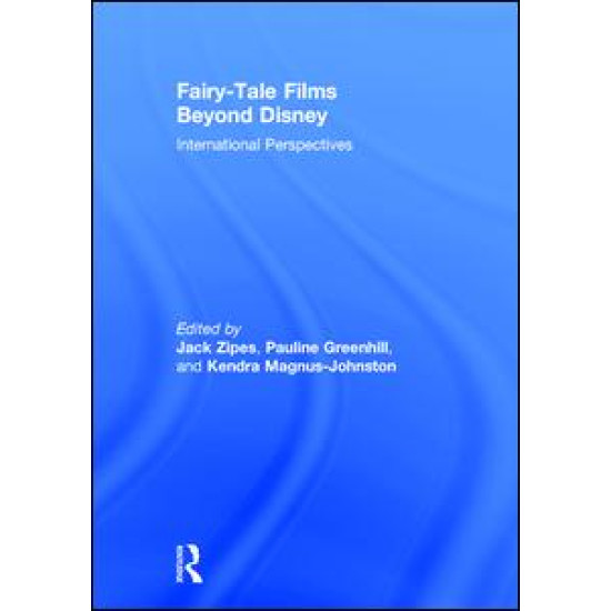 Fairy-Tale Films Beyond Disney Fairy-Tale Films Beyond Disney