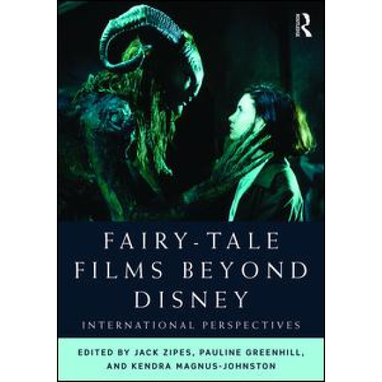 Fairy-Tale Films Beyond Disney