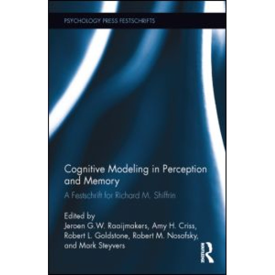 Cognitive Modeling in Perception and Memory Cognitive Modeling in Perception and Memory