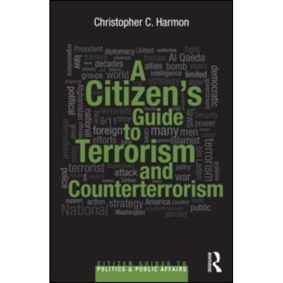 A Citizen's Guide to Terrorism and Counterterrorism