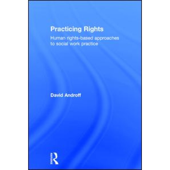 Practicing Rights Practicing Rights