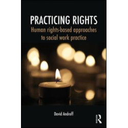 Practicing Rights Practicing Rights