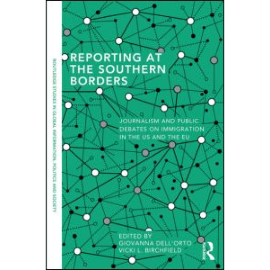 Reporting at the Southern Borders Reporting at the Southern Borders