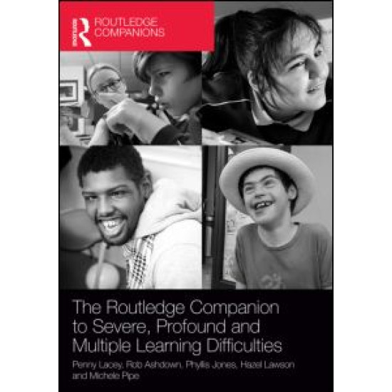 The Routledge Companion to Severe, Profound and Multiple Learning Difficulties