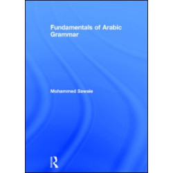Fundamentals of Arabic Grammar Fundamentals of Arabic Grammar