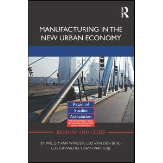 Manufacturing in the New Urban Economy