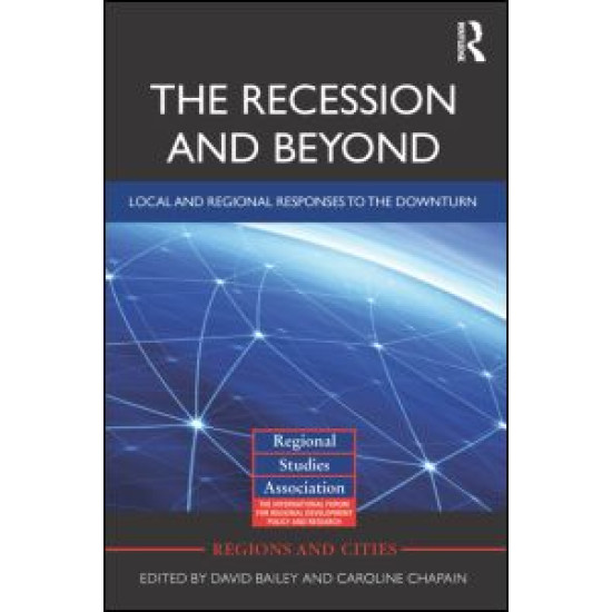 The Recession and Beyond The Recession and Beyond