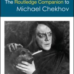 The Routledge Companion to Michael Chekhov