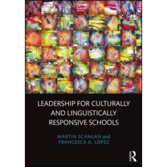 Leadership for Culturally and Linguistically Responsive Schools