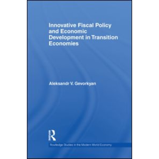 Innovative Fiscal Policy and Economic Development in Transition Economies