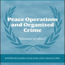 Peace Operations and Organized Crime