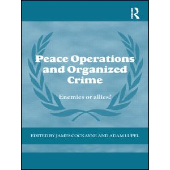 Peace Operations and Organized Crime