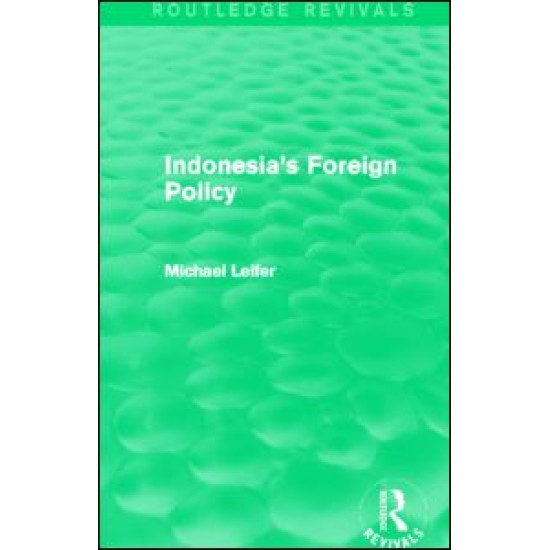 Indonesia's Foreign Policy (Routledge Revivals)