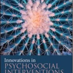 Innovations in Psychosocial Interventions for Psychosis