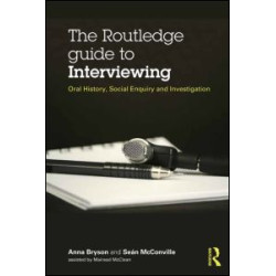 The Routledge Guide to Interviewing The Routledge Guide to Interviewing