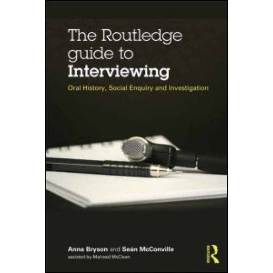 The Routledge Guide to Interviewing