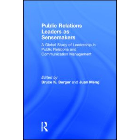 Public Relations Leaders as Sensemakers Public Relations Leaders as Sensemakers
