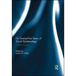 On Twenty-Five Years of Social Epistemology