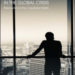 The State–Capital Nexus in the Global Crisis