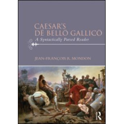Caesar’s De Bello Gallico Caesar’s De Bello Gallico