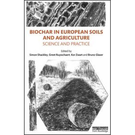 Biochar in European Soils and Agriculture
